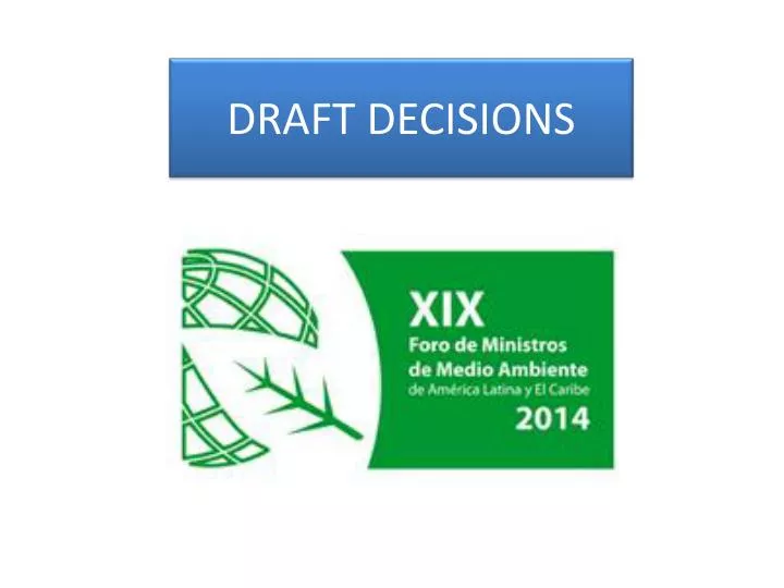 draft decisions