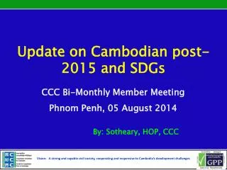 Update on Cambodian post-2015 and SDGs