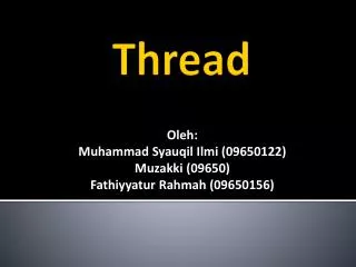 oleh muhammad syauqil ilmi 09650122 muzakki 09650 fathiyyatur rahmah 09650156
