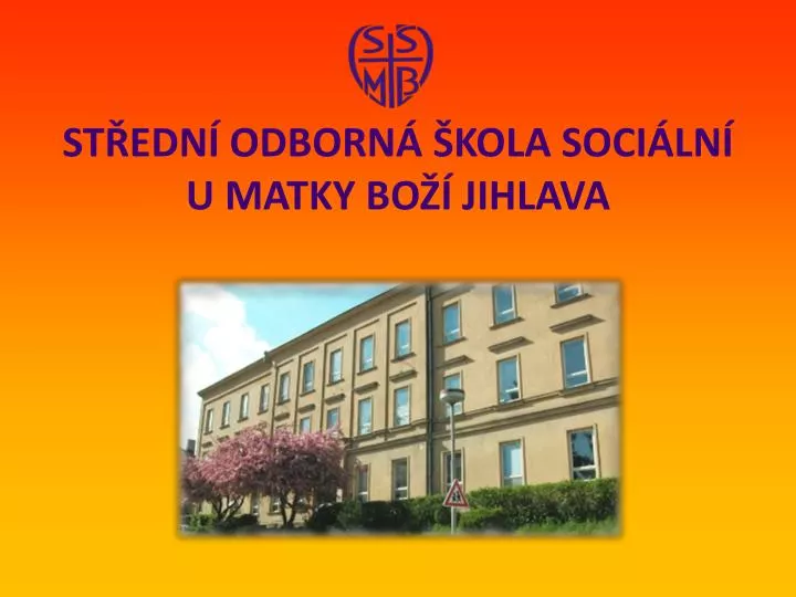 st edn odborn kola soci ln u matky bo jihlava