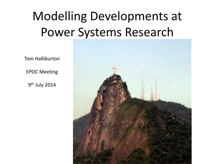 modelling developments at power systems research