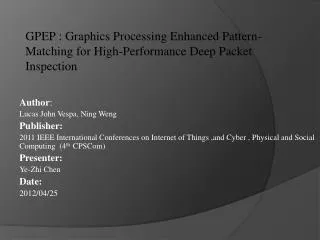GPEP : Graphics Processing Enhanced Pattern-Matching for High-Performance Deep Packet Inspection