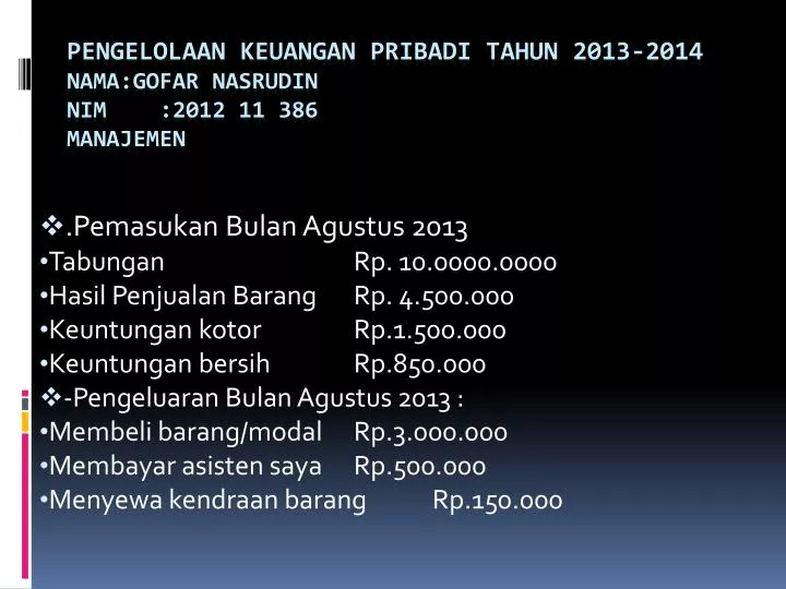 pengelolaan keuangan pribadi tahun 2013 2014 nama gofar nasrudin nim 2012 11 386 manajemen