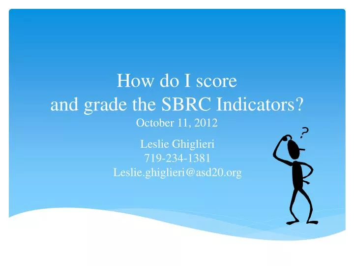 how do i score and grade the sbrc indicators october 11 2012