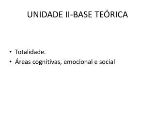 unidade ii base te rica