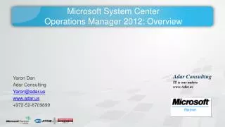 Microsoft System Center Operations Manager 2012: Overview