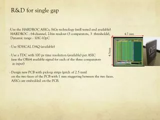 R&amp;D for single gap