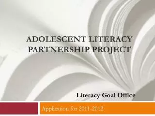 Adolescent Literacy Partnership Project