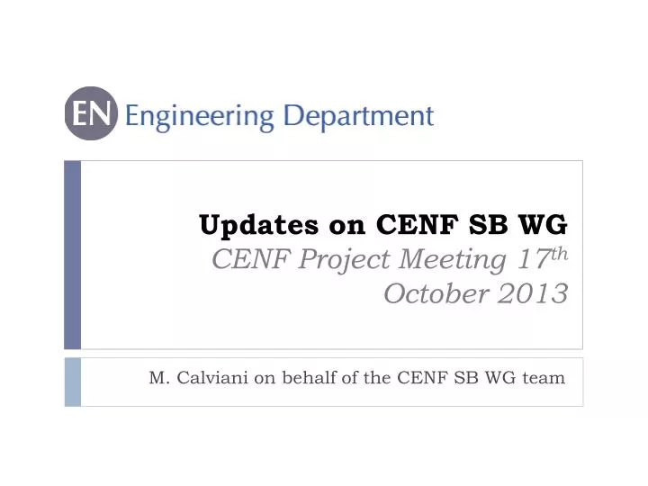 updates on cenf sb wg cenf project meeting 17 th october 2013