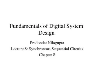 Fundamentals of Digital System Design