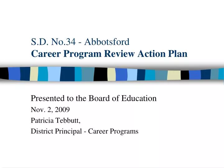 s d no 34 abbotsford career program review action plan