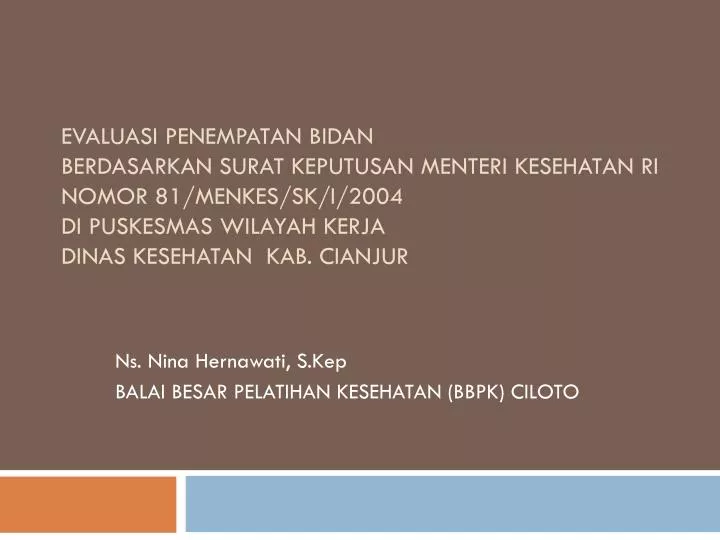 ns nina hernawati s kep balai besar pelatihan kesehatan bbpk ciloto