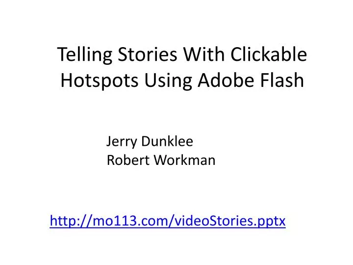telling stories with clickable hotspots using adobe flash