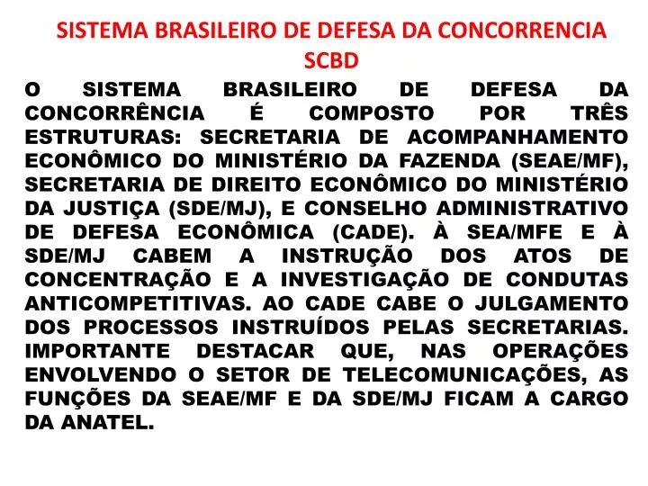 sistema brasileiro de defesa da concorrencia scbd