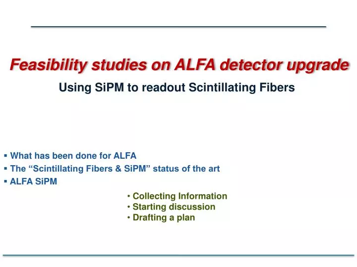 feasibility studies on alfa detector upgrade