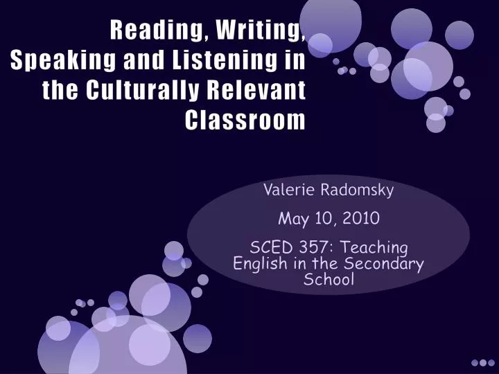 reading writing speaking and listening in the culturally relevant classroom