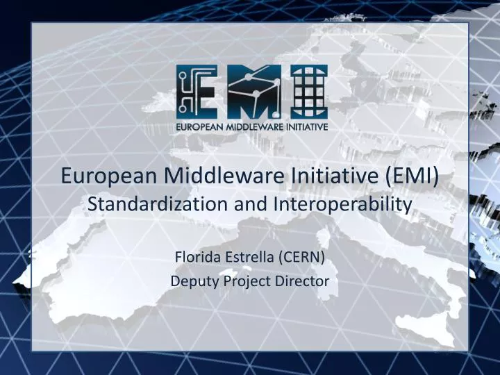european middleware initiative emi standardization and interoperability