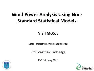 Wind Power Analysis Using Non-Standard Statistical Models