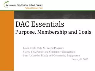DAC Essentials Purpose, Membership and Goals