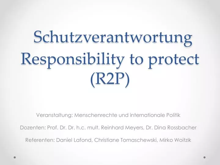 schutzverantwortung responsibility to protect r2p