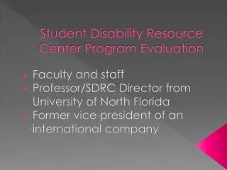 Student Disability Resource Center Program Evaluation
