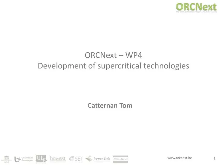 orcnext wp4 development of supercritical technologies