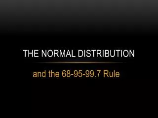 The Normal distribution