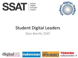 Student Digital Leaders Glyn Barritt, SSAT