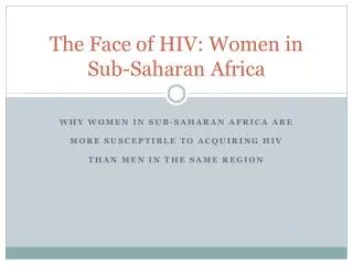The Face of HIV: Women in Sub-Saharan Africa