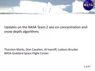 Updates on the NASA Team 2 sea ice concentration and snow depth algorithms