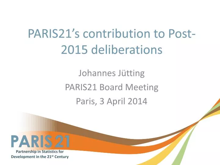 paris21 s contribution to post 2015 deliberations