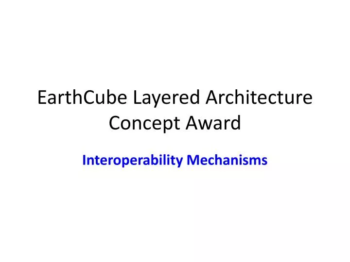 earthcube layered architecture c oncept a ward