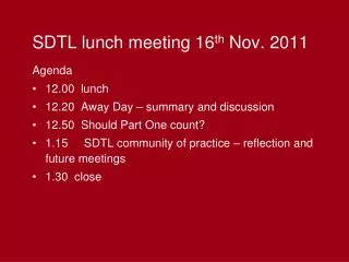 SDTL lunch meeting 16 th Nov. 2011