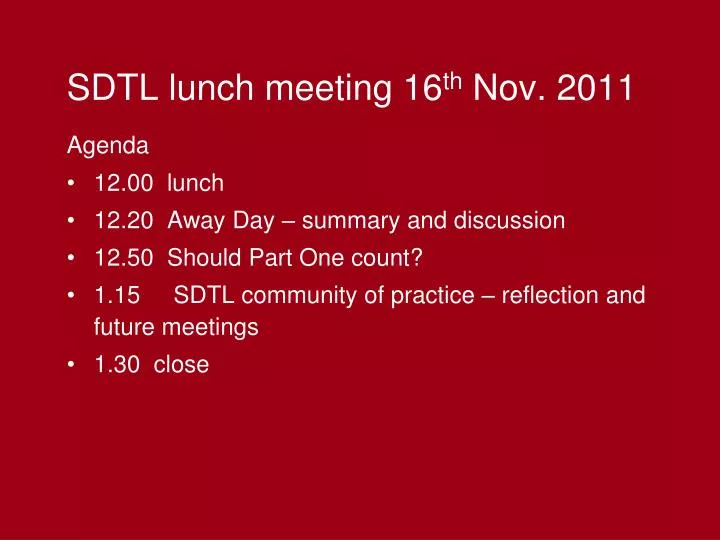 sdtl lunch meeting 16 th nov 2011