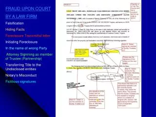 FRAUD UPON COURT BY A LAW FIRM Falsification Hiding Facts Foreclosure Transmittal letter