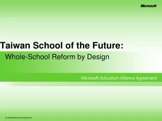 Taiwan School of the Future: Whole-School Reform by Design