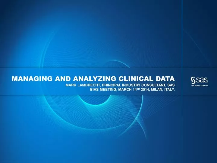 managing and analyzing clinical data