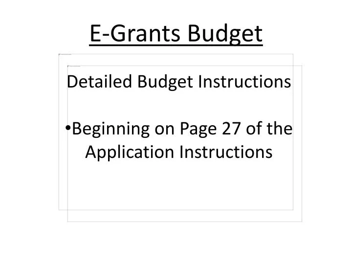 e grants budget
