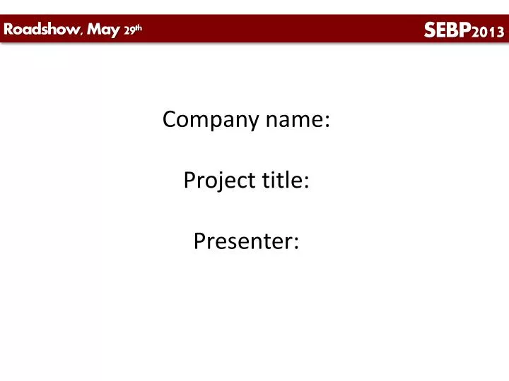 company name project title presenter