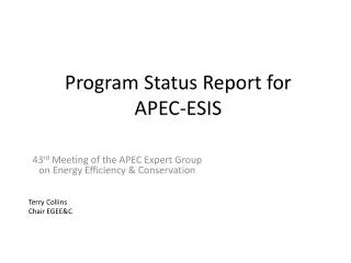 Program Status Report for APEC-ESIS