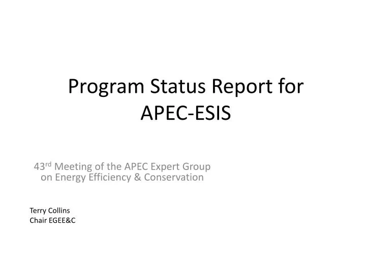 program status report for apec esis