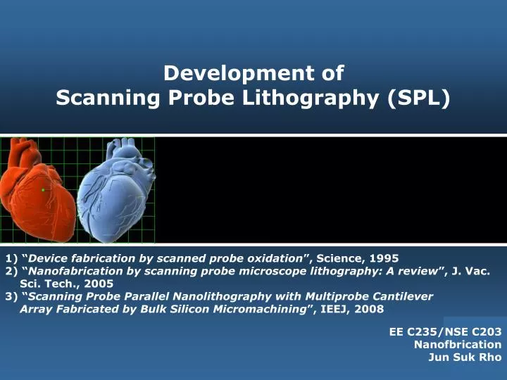 development of scanning probe lithography spl