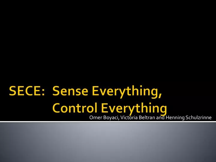 sece sense everything control everything