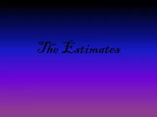 The Estimates
