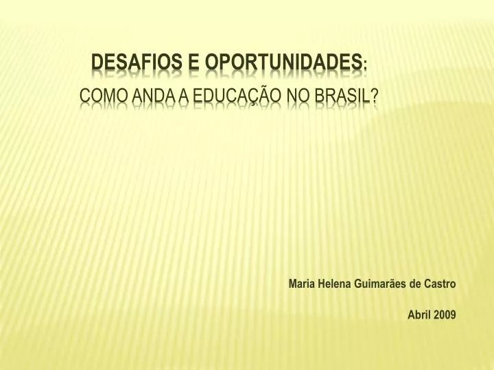 desafios e oportunidades como anda a educa o no brasil