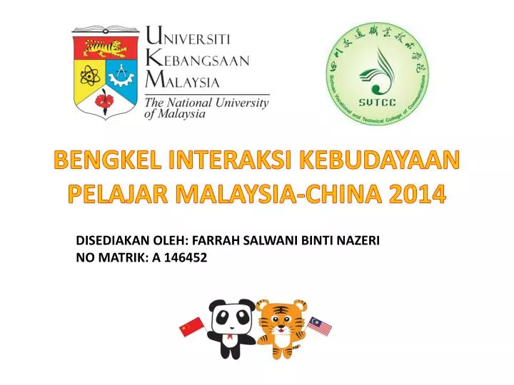 bengkel interaksi kebudayaan pelajar malaysia china 2014