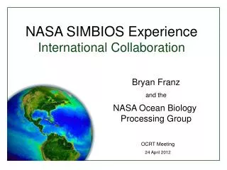 NASA SIMBIOS Experience International Collaboration