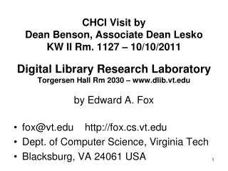fox@vt fox.cs.vt Dept. of Computer Science, Virginia Tech