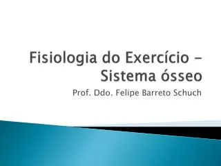 fisiologia do exerc cio sistema sseo