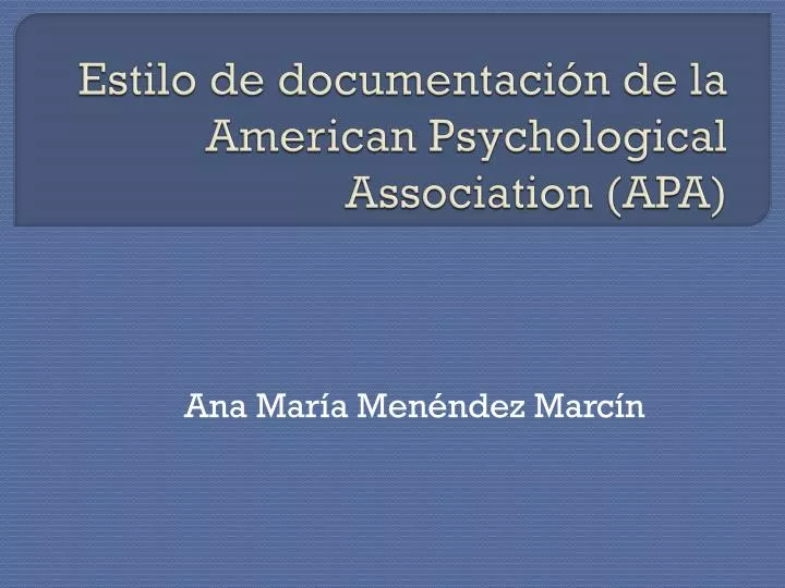 estilo de documentaci n de la american psychological association apa
